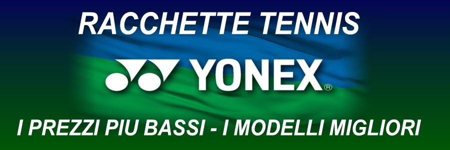 racchette tennis yonex